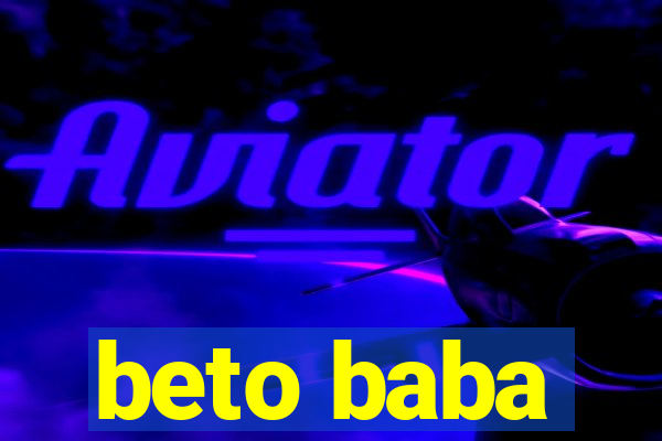 beto baba